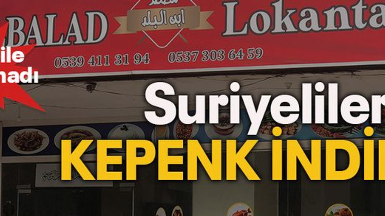 Onlar bile dayanamadı Suriyeliler de kepenk indirdi